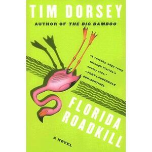 Florida Roadkill -- Tim Dorsey
